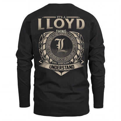 LLOYD HH88-K2–Personalized Name Quote Apparel “It’s an NAME Thing You Wouldn’t Understand”
