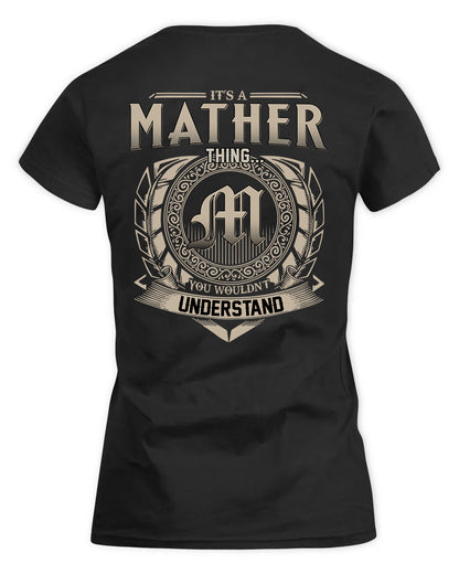 MATHER HH88-K2–Personalized Name Quote Apparel “It’s a/an NAME Thing You Wouldn’t Understand”
