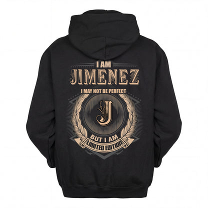 JIMENEZ 2K-101–Personalized Name Quote Apparel “I Am NAME May Not Be Perfect But I Am Limited Edition”