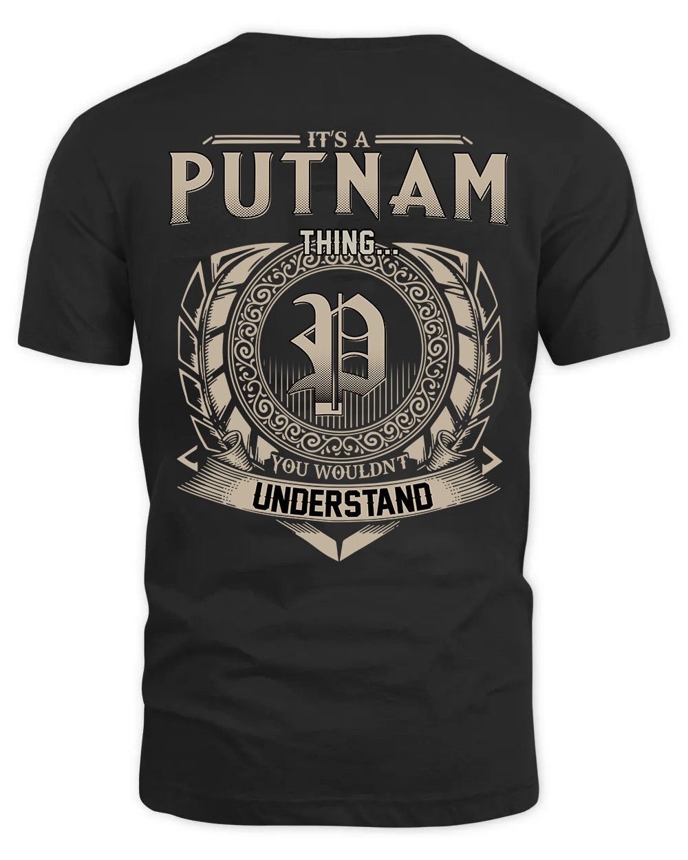 PUTNAM HH88-K2–Personalized Name Quote Apparel “It’s a/an NAME Thing You Wouldn’t Understand”