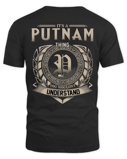 PUTNAM HH88-K2–Personalized Name Quote Apparel “It’s a/an NAME Thing You Wouldn’t Understand”