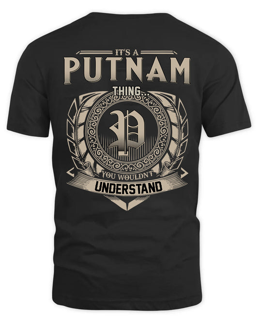 PUTNAM HH88-K2–Personalized Name Quote Apparel “It’s a/an NAME Thing You Wouldn’t Understand”