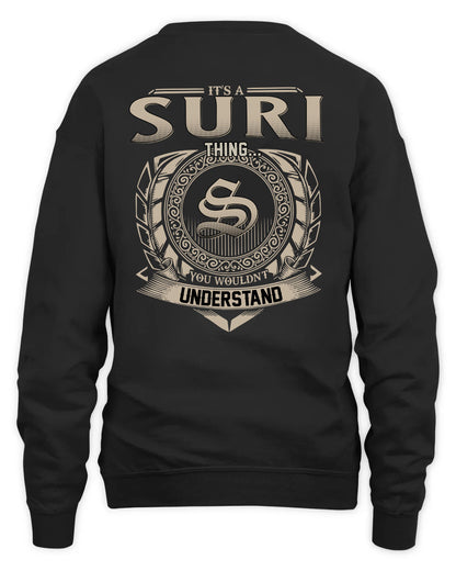 SURI HH88-K2–Personalized Name Quote Apparel “It’s a/an NAME Thing You Wouldn’t Understand”