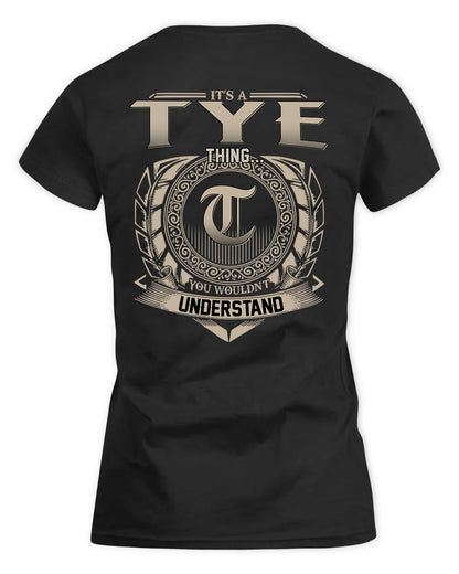 TYNER HH88-K2–Personalized Name Quote Apparel “It’s a/an NAME Thing You Wouldn’t Understand”