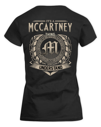 MCCARTNEY HH88-K2–Personalized Name Quote Apparel “It’s a/an NAME Thing You Wouldn’t Understand”