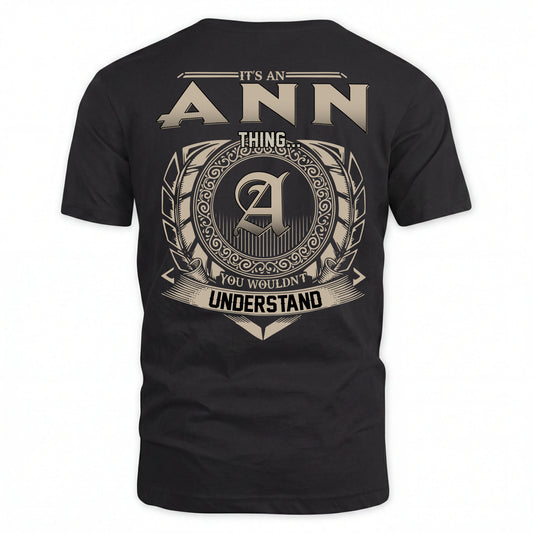 ANN HH88-K2–Personalized Name Quote Apparel “It’s an NAME Thing You Wouldn’t Understand”