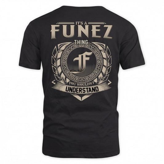 FUNEZ HH88-K2–Personalized Name Quote Apparel “It’s a/an NAME Thing You Wouldn’t Understand”