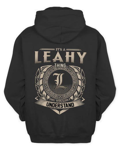 LEAHY HH88-K2–Personalized Name Quote Apparel “It’s a/an NAME Thing You Wouldn’t Understand”