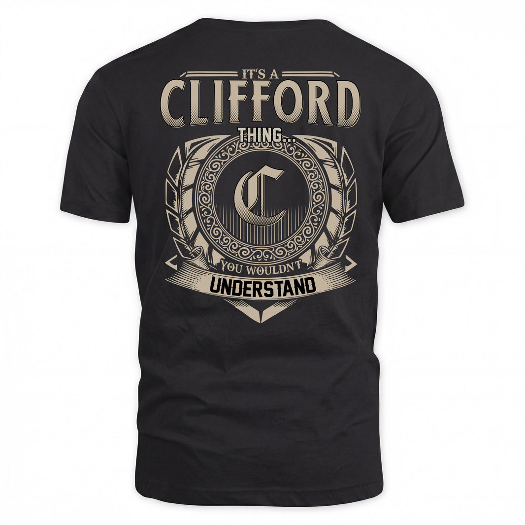 CLIFFORD HH88-K2–Personalized Name Quote Apparel “It’s a/an NAME Thing You Wouldn’t Understand”