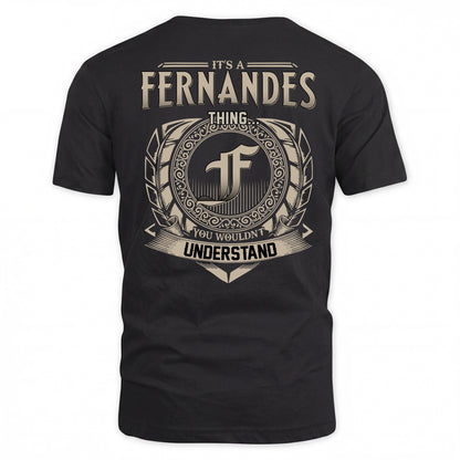 FERNANDES HH88-K2–Personalized Name Quote Apparel “It’s a/an NAME Thing You Wouldn’t Understand”