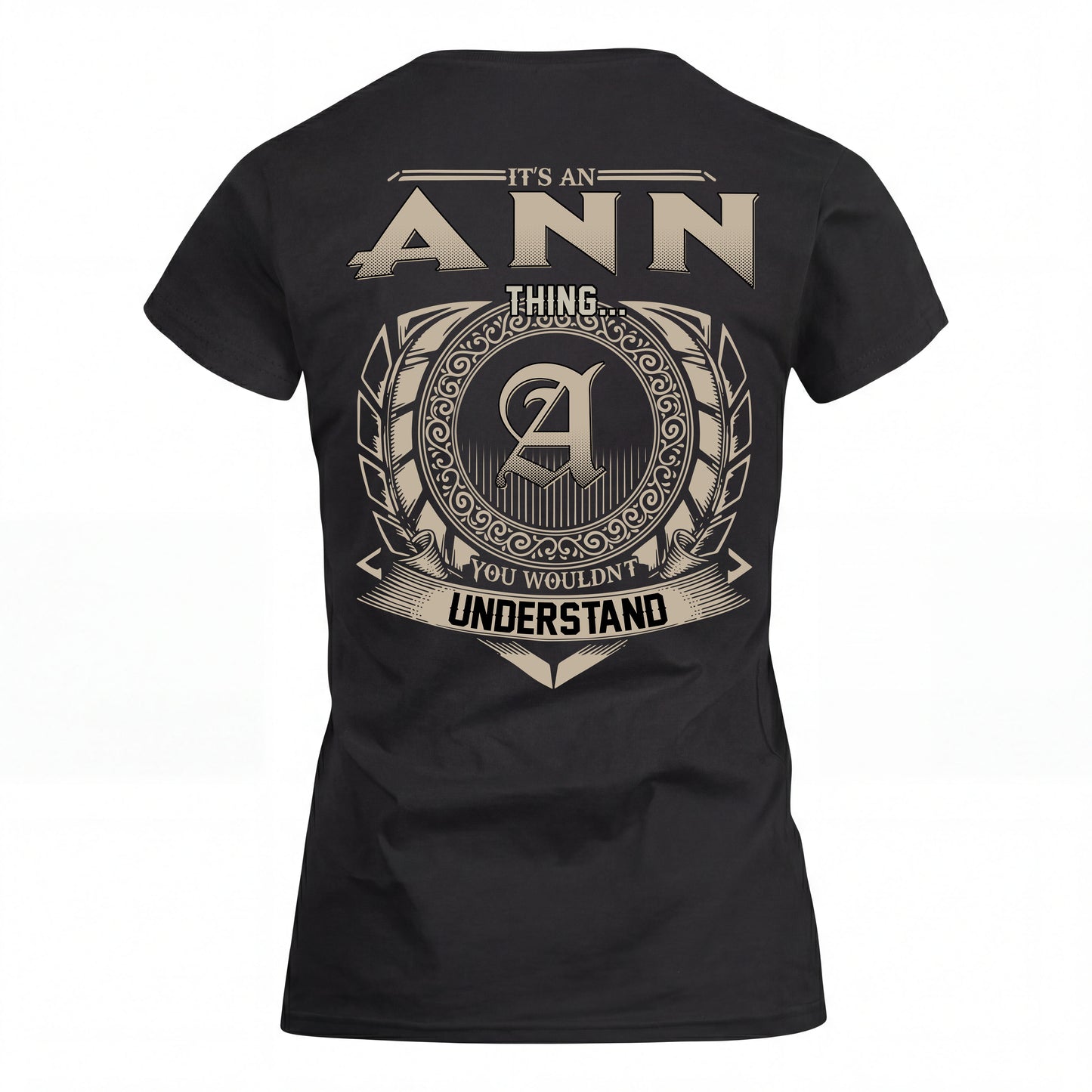 ANN HH88-K2–Personalized Name Quote Apparel “It’s an NAME Thing You Wouldn’t Understand”