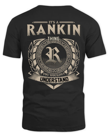 RANKIN HH88-K2–Personalized Name Quote Apparel “It’s a/an NAME Thing You Wouldn’t Understand”