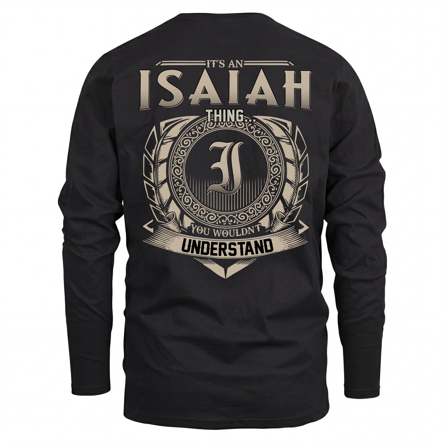 ISAIAH HH88-K2–Personalized Name Quote Apparel “It’s an NAME Thing You Wouldn’t Understand”