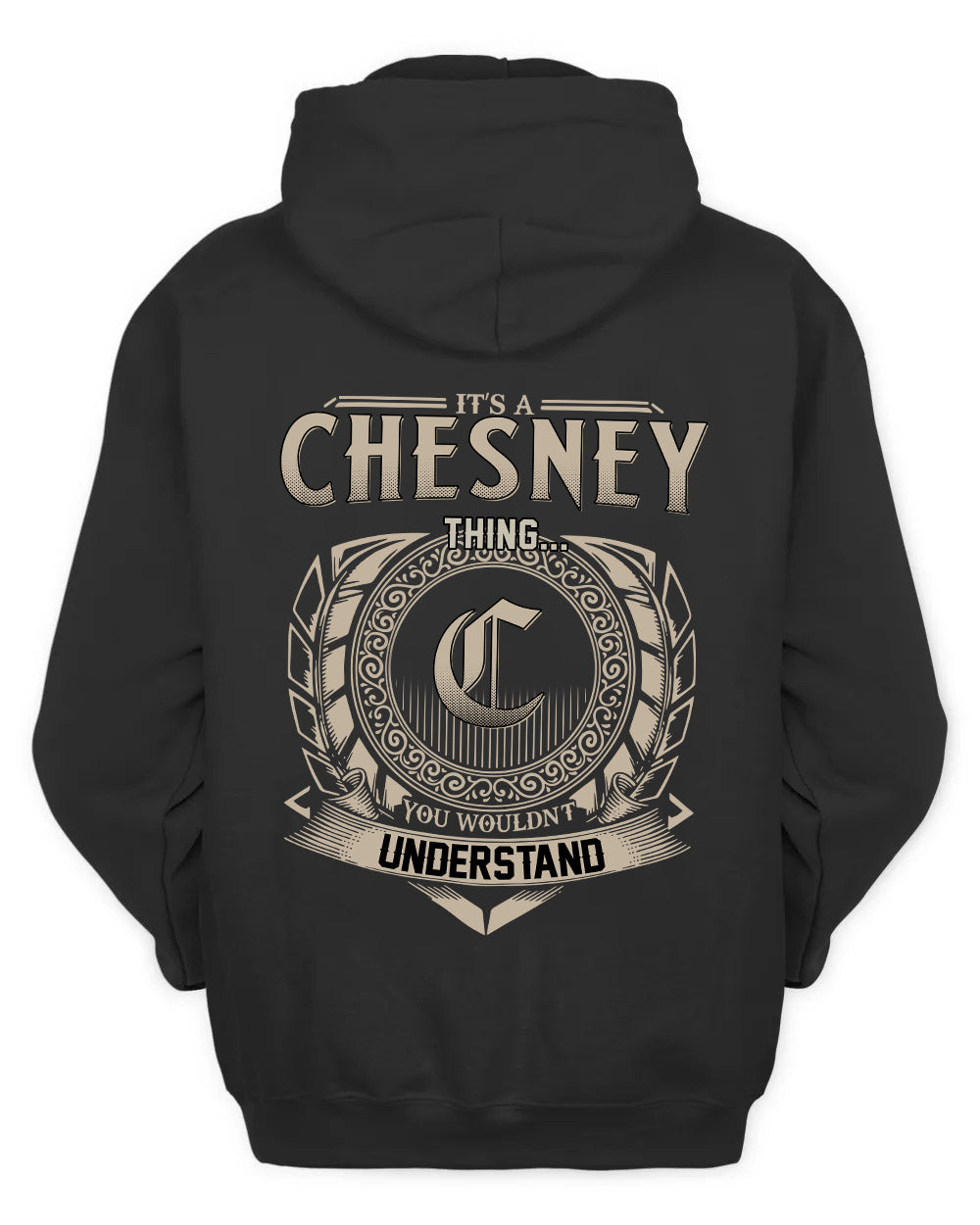 CHESNEY HH88-K2–Personalized Name Quote Apparel “It’s a/an NAME Thing You Wouldn’t Understand”