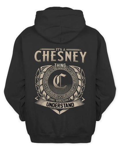 CHESNEY HH88-K2–Personalized Name Quote Apparel “It’s a/an NAME Thing You Wouldn’t Understand”