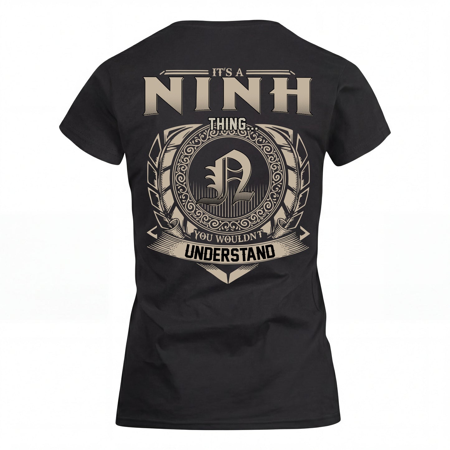 NINH HH88-K2–Personalized Name Quote Apparel “It’s an NAME Thing You Wouldn’t Understand”