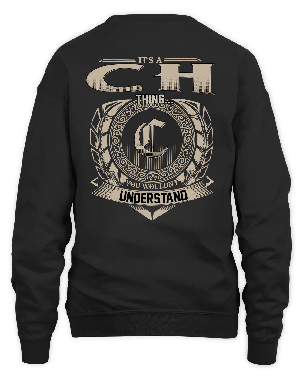 CH HH88-K2–Personalized Name Quote Apparel “It’s a/an NAME Thing You Wouldn’t Understand”