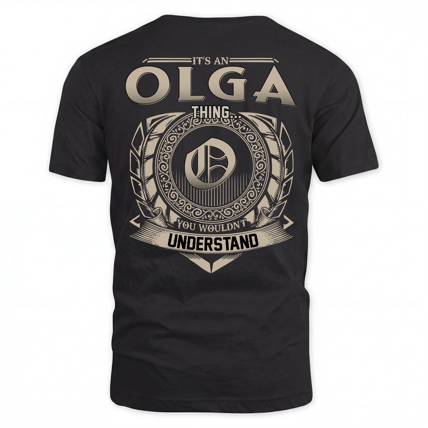 OLGA HH88-K2–Personalized Name Quote Apparel “It’s an NAME Thing You Wouldn’t Understand”