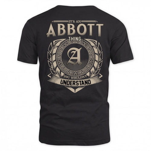 ABBOTT HH88-K2–Personalized Name Quote Apparel “It’s a/an NAME Thing You Wouldn’t Understand”