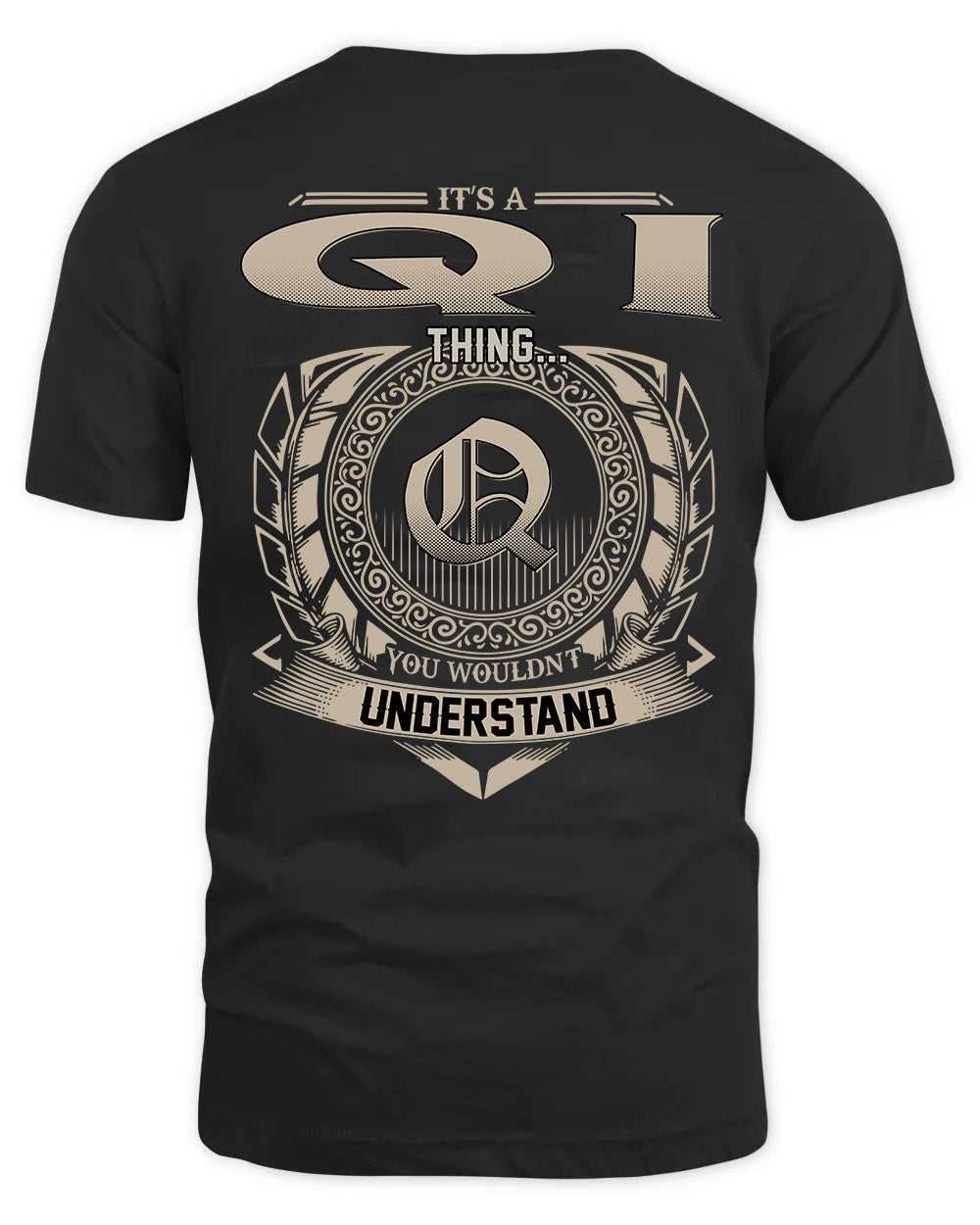 QI HH88-K2–Personalized Name Quote Apparel “It’s a/an NAME Thing You Wouldn’t Understand”