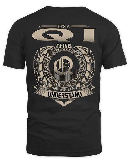 QI HH88-K2–Personalized Name Quote Apparel “It’s a/an NAME Thing You Wouldn’t Understand”