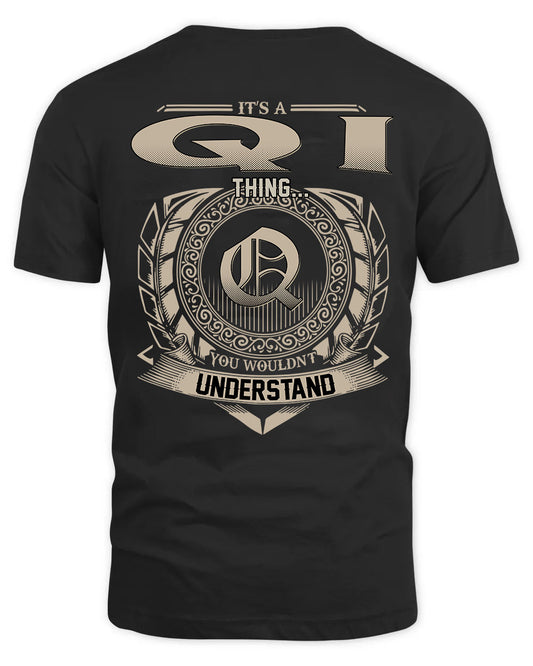 QI HH88-K2–Personalized Name Quote Apparel “It’s a/an NAME Thing You Wouldn’t Understand”
