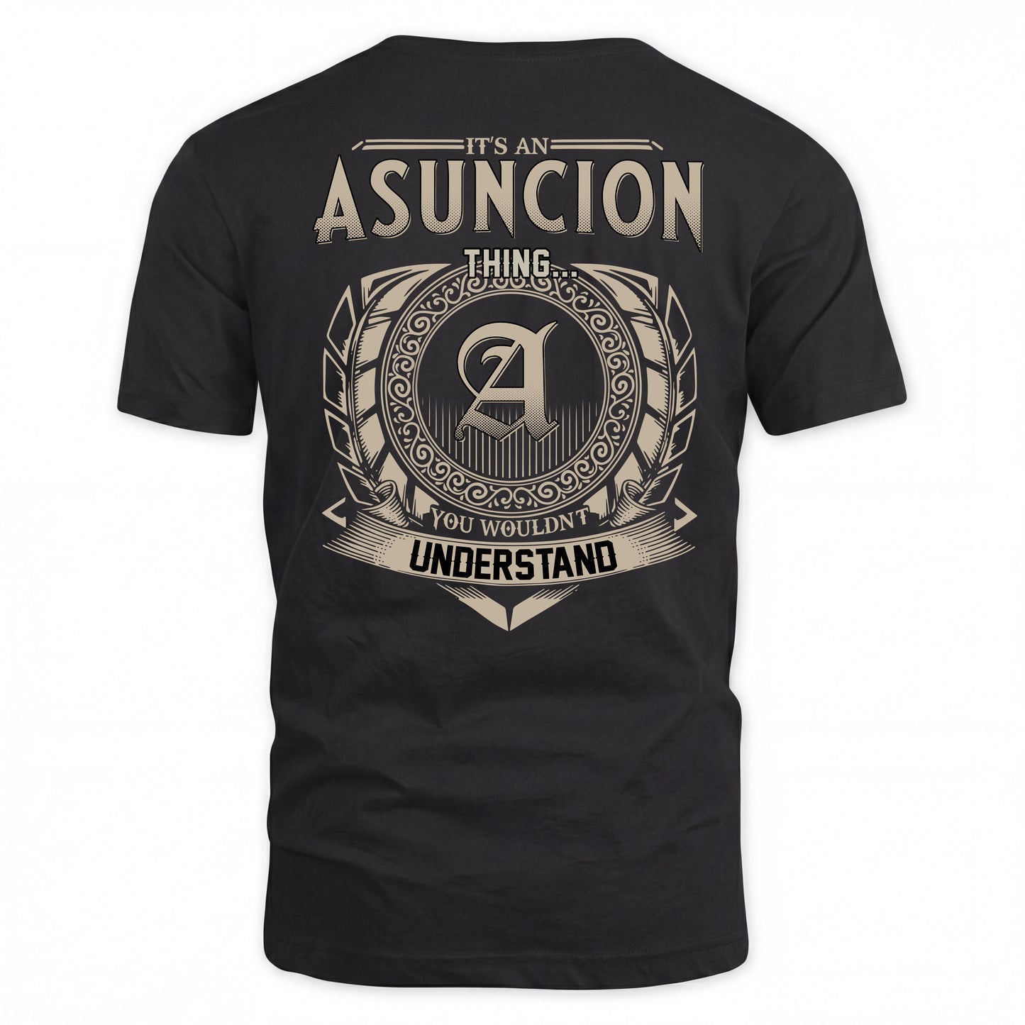 ASUNCION HH88-K2–Personalized Name Quote Apparel “It’s a/an NAME Thing You Wouldn’t Understand”