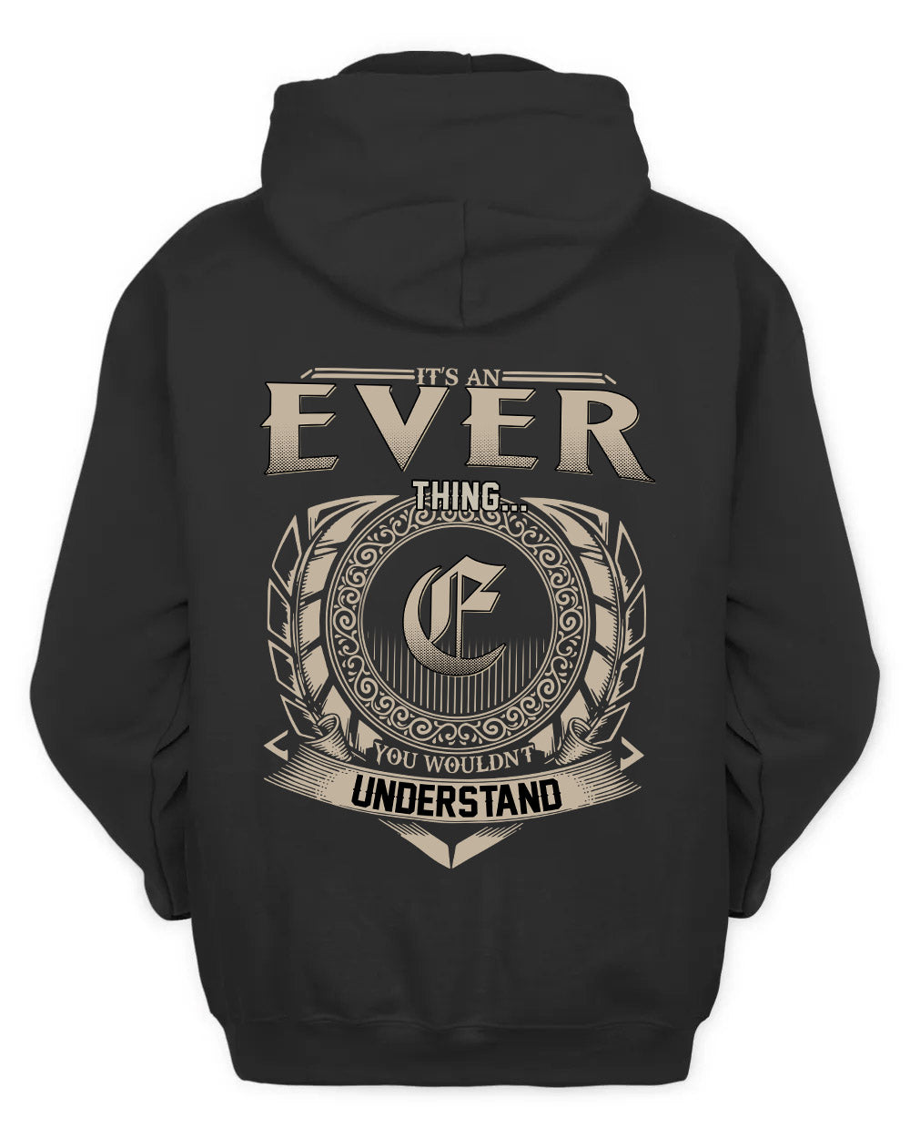 EVER HH88-K2–Personalized Name Quote Apparel “It’s a/an NAME Thing You Wouldn’t Understand”
