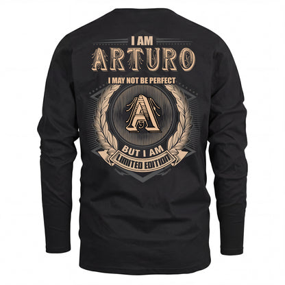 ARTURO 2K-101–Personalized Name Quote Apparel “I Am NAME May Not Be Perfect But I Am Limited Edition”