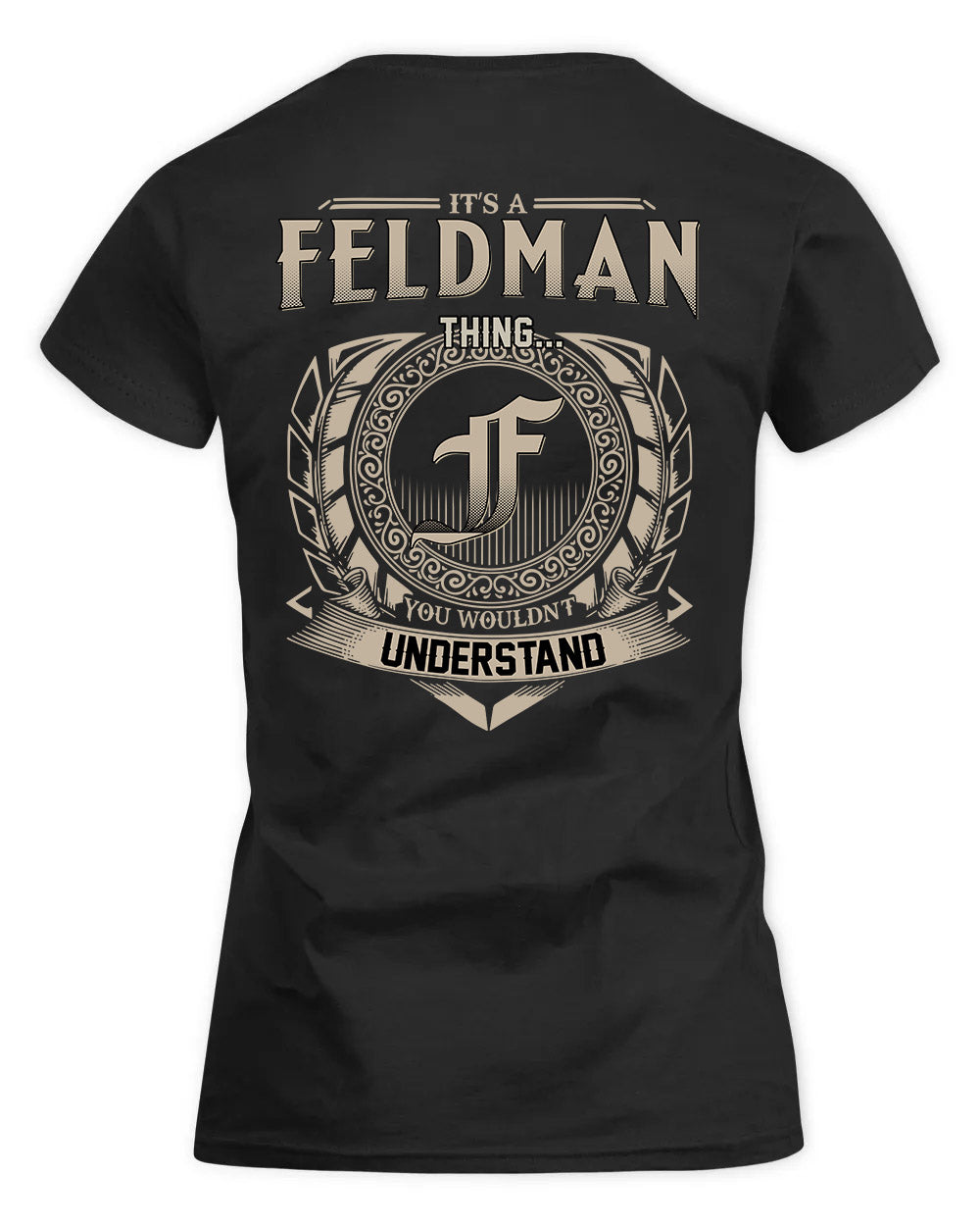 FELDMAN HH88-K2–Personalized Name Quote Apparel “It’s a/an NAME Thing You Wouldn’t Understand”