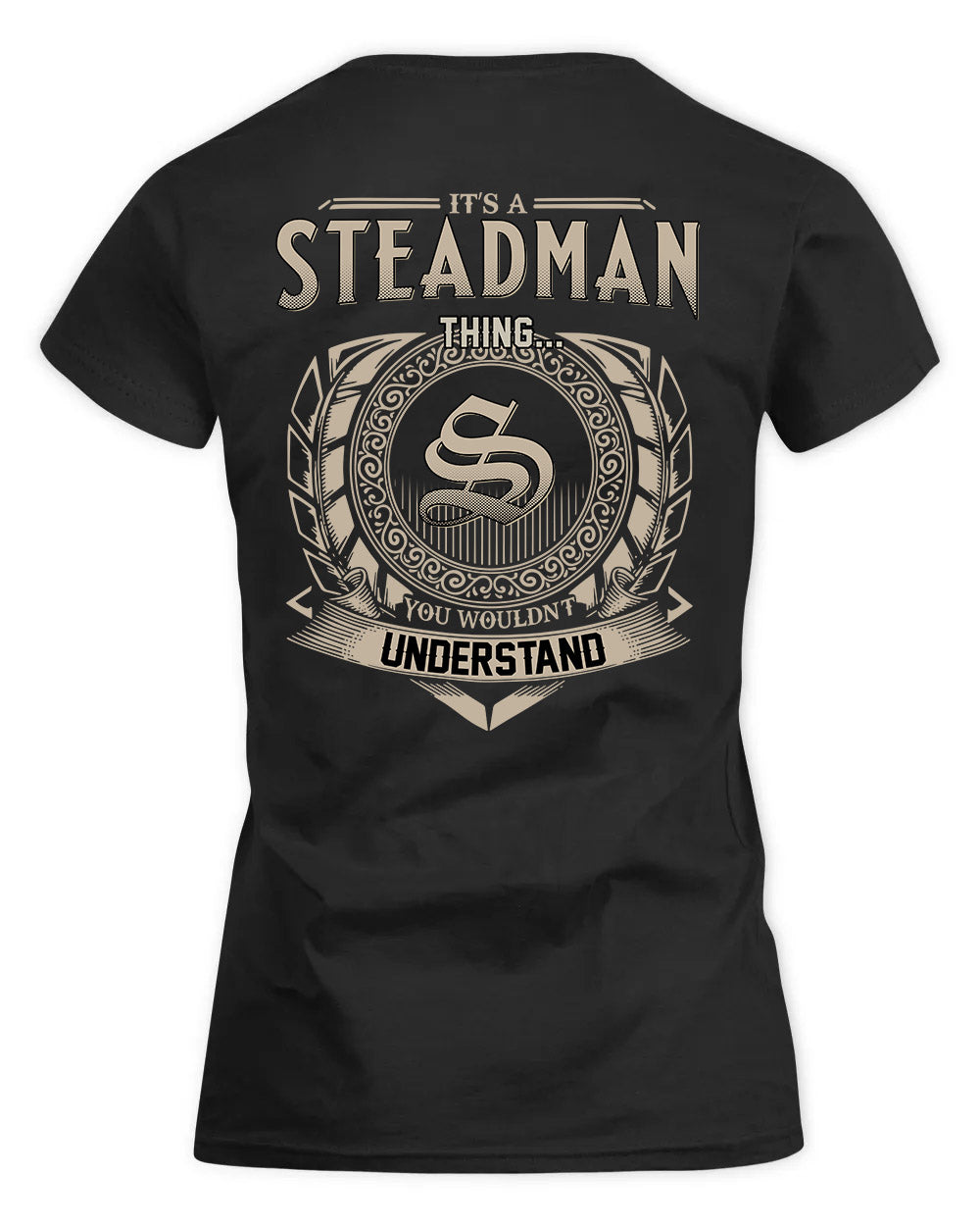 STEED HH88-K2–Personalized Name Quote Apparel “It’s a/an NAME Thing You Wouldn’t Understand”