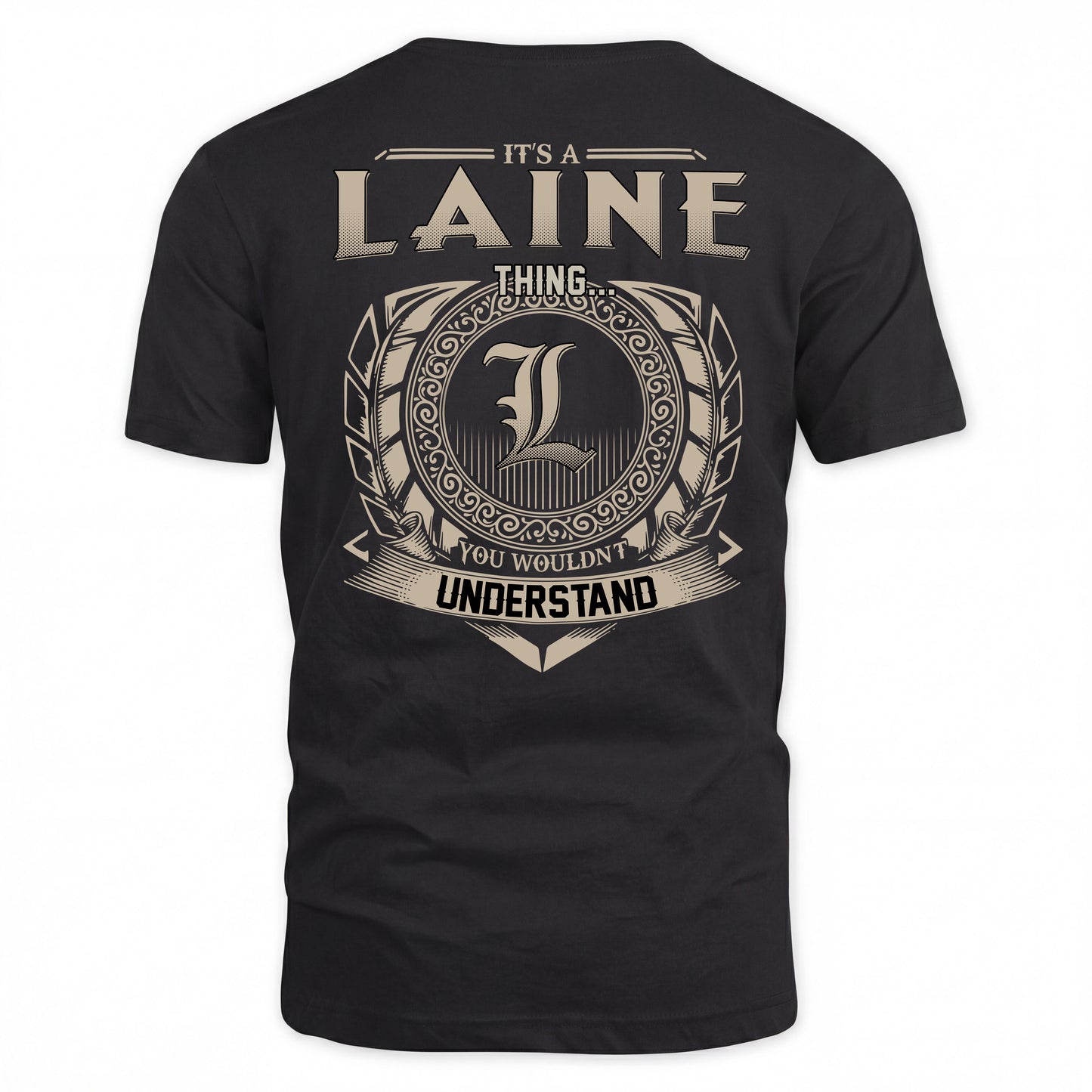 LAINE HH88-K2–Personalized Name Quote Apparel “It’s a/an NAME Thing You Wouldn’t Understand”