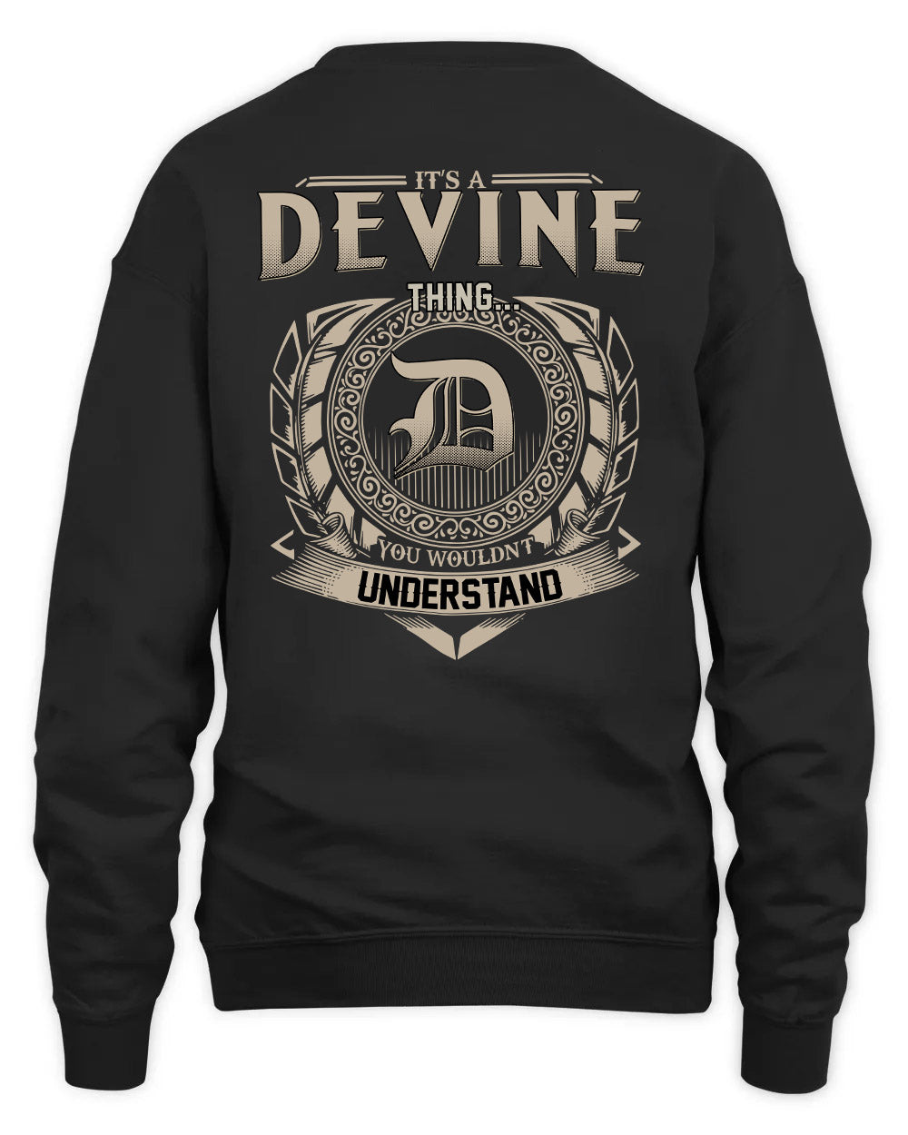 DEVINE HH88-K2–Personalized Name Quote Apparel “It’s a/an NAME Thing You Wouldn’t Understand”