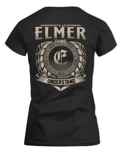 ELMER HH88-K2–Personalized Name Quote Apparel “It’s a/an NAME Thing You Wouldn’t Understand”