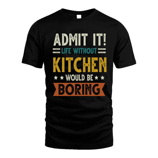 CROWTHER HH88-K2–Personalized Funny Quote Apparel “Life Without NAME Would Be Boring”
