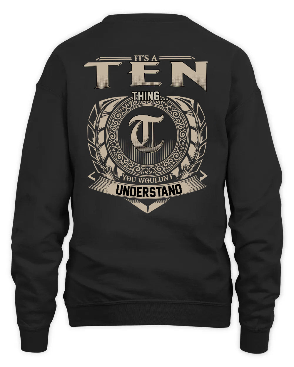 TEN HH88-K2–Personalized Name Quote Apparel “It’s a/an NAME Thing You Wouldn’t Understand”