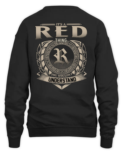 RED HH88-K2–Personalized Name Quote Apparel “It’s a/an NAME Thing You Wouldn’t Understand”