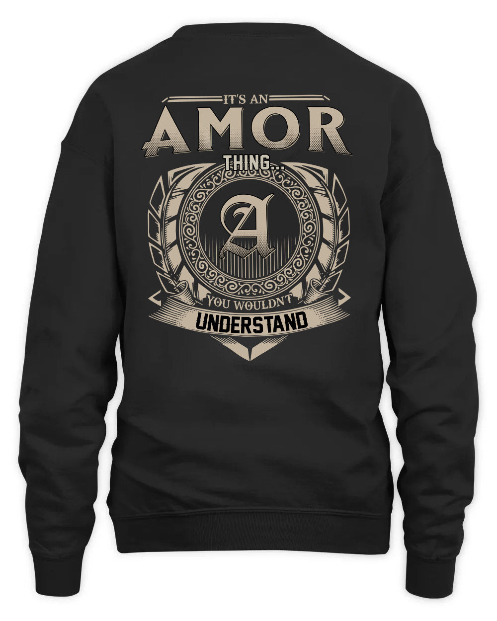 AMOR HH88-K2–Personalized Name Quote Apparel “It’s a/an NAME Thing You Wouldn’t Understand”