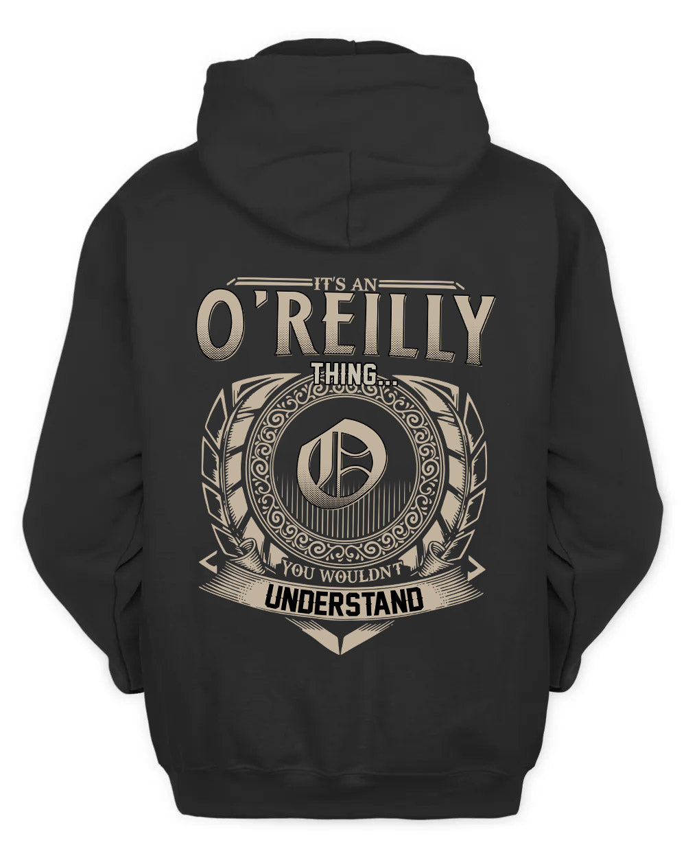 O'REILLY HH88-K2–Personalized Name Quote Apparel “It’s a/an NAME Thing You Wouldn’t Understand”