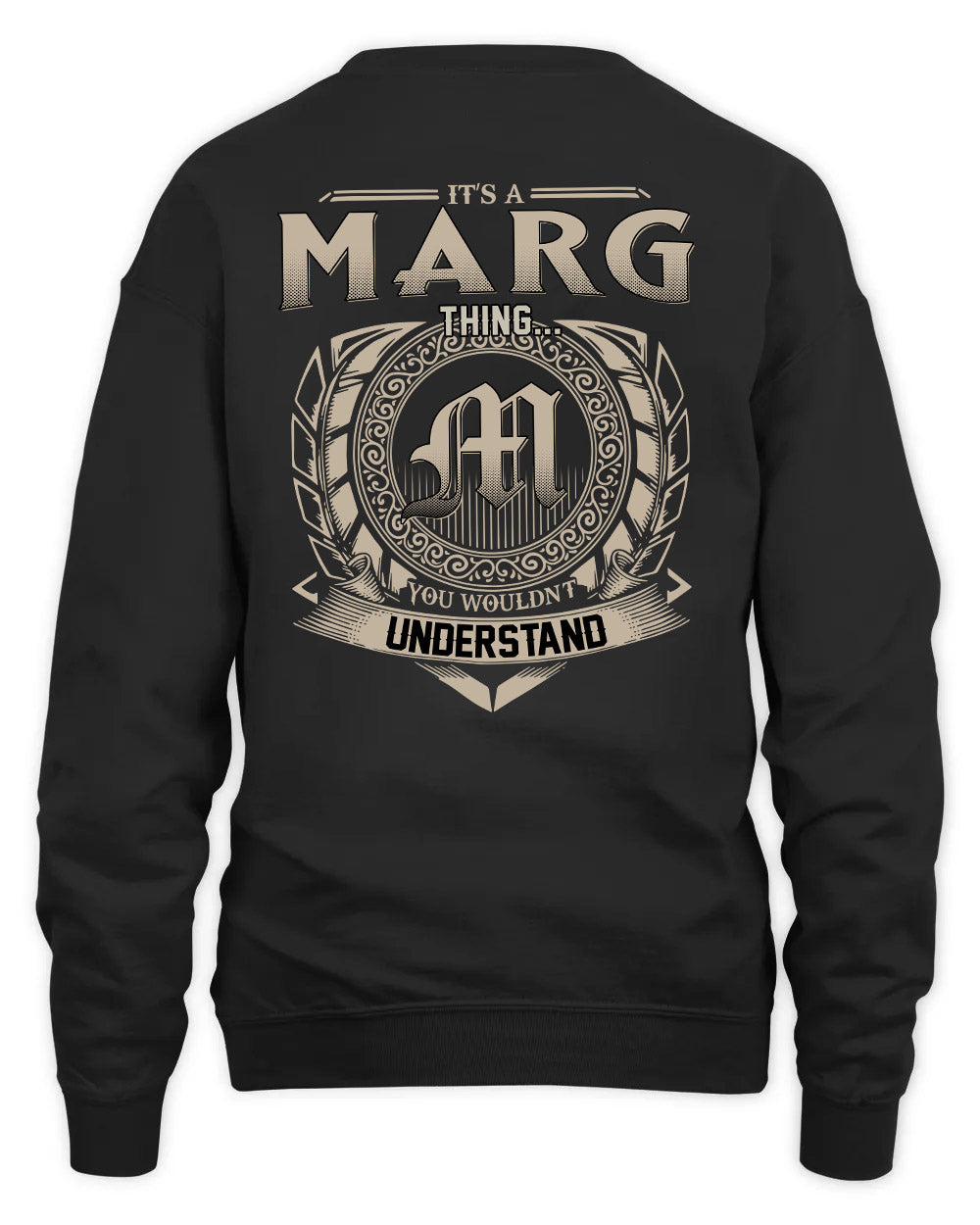 MARG HH88-K2–Personalized Name Quote Apparel “It’s a/an NAME Thing You Wouldn’t Understand”