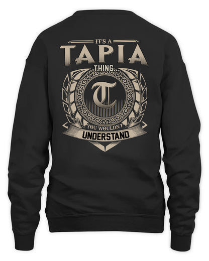TAPIA HH88-K2–Personalized Name Quote Apparel “It’s a/an NAME Thing You Wouldn’t Understand”