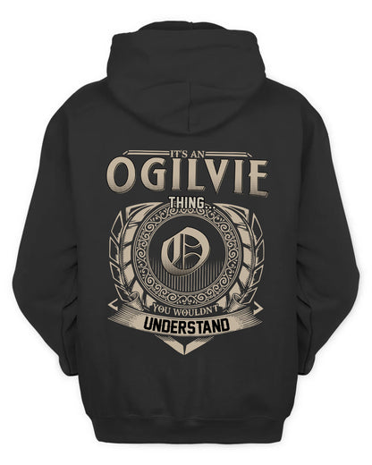 OGILVIE HH88-K2–Personalized Name Quote Apparel “It’s a/an NAME Thing You Wouldn’t Understand”