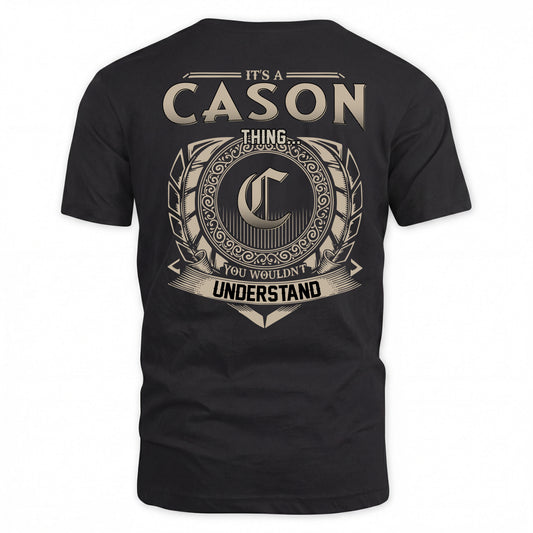CASON HH88-K2–Personalized Name Quote Apparel “It’s a/an NAME Thing You Wouldn’t Understand”