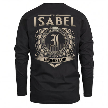 ISABEL HH88-K2–Personalized Name Quote Apparel “It’s an NAME Thing You Wouldn’t Understand”
