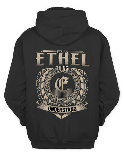 ETHEL HH88-K2–Personalized Name Quote Apparel “It’s a/an NAME Thing You Wouldn’t Understand”