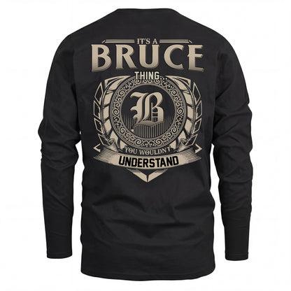BRUCE HH88-K2–Personalized Name Quote Apparel “It’s an NAME Thing You Wouldn’t Understand”