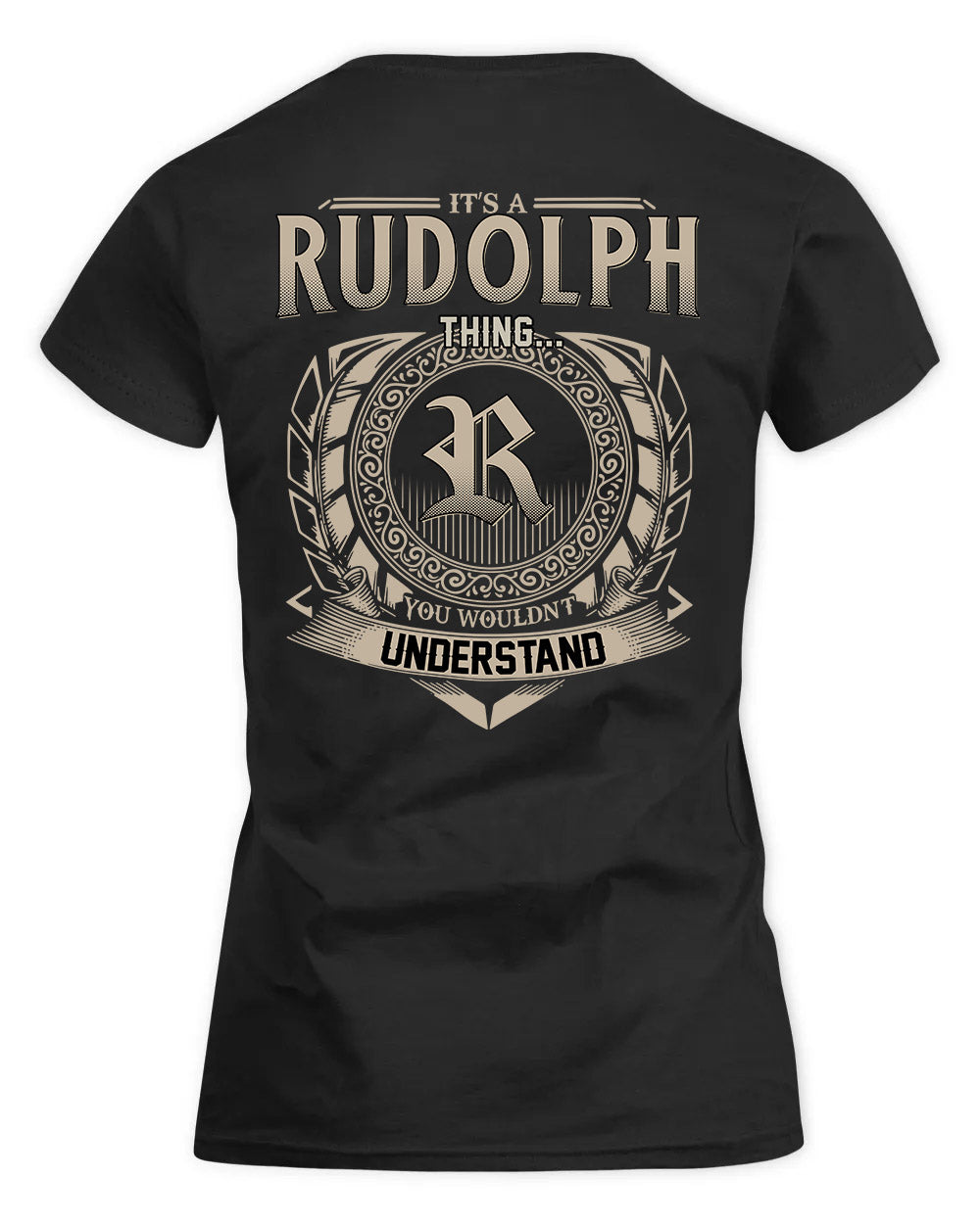 RUDY HH88-K2–Personalized Name Quote Apparel “It’s a/an NAME Thing You Wouldn’t Understand”