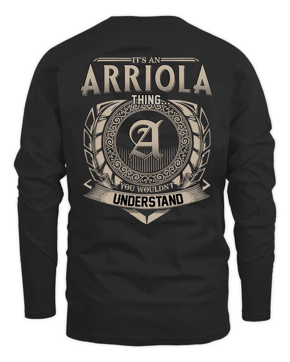 ARRIOLA HH88-K2–Personalized Name Quote Apparel “It’s a/an NAME Thing You Wouldn’t Understand”