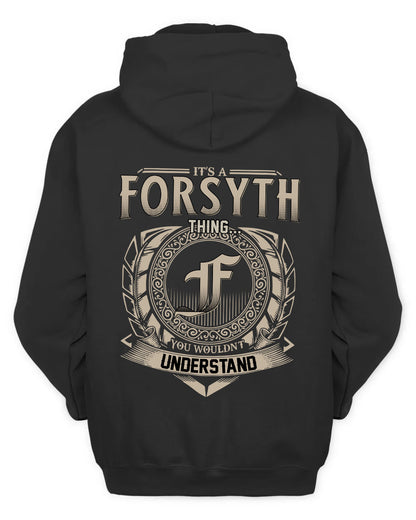 FORSYTH HH88-K2–Personalized Name Quote Apparel “It’s a/an NAME Thing You Wouldn’t Understand”