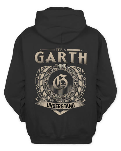 GARTH HH88-K2–Personalized Name Quote Apparel “It’s a/an NAME Thing You Wouldn’t Understand”